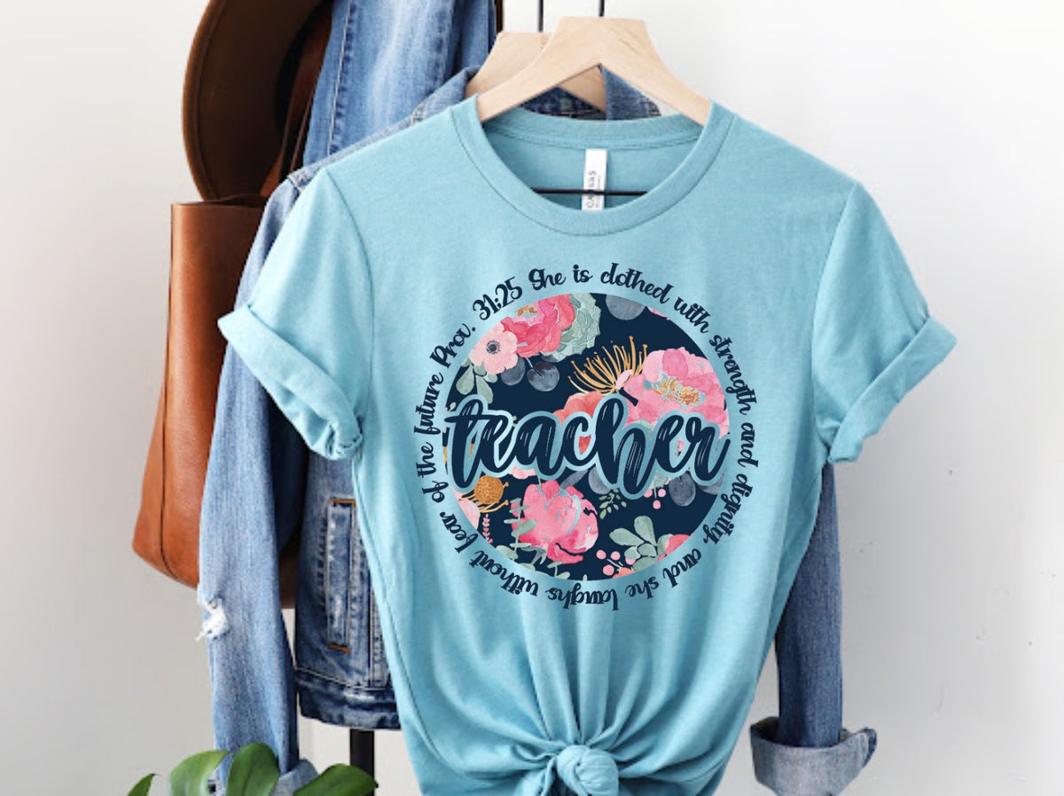 TEACHER floral circle she is clothed with strength 112202 DTF transfer