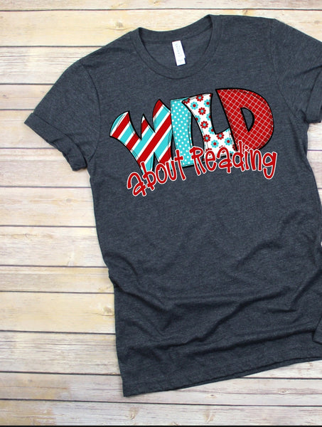 ADULT Wild about reading HIGH HEAT screen print transfer