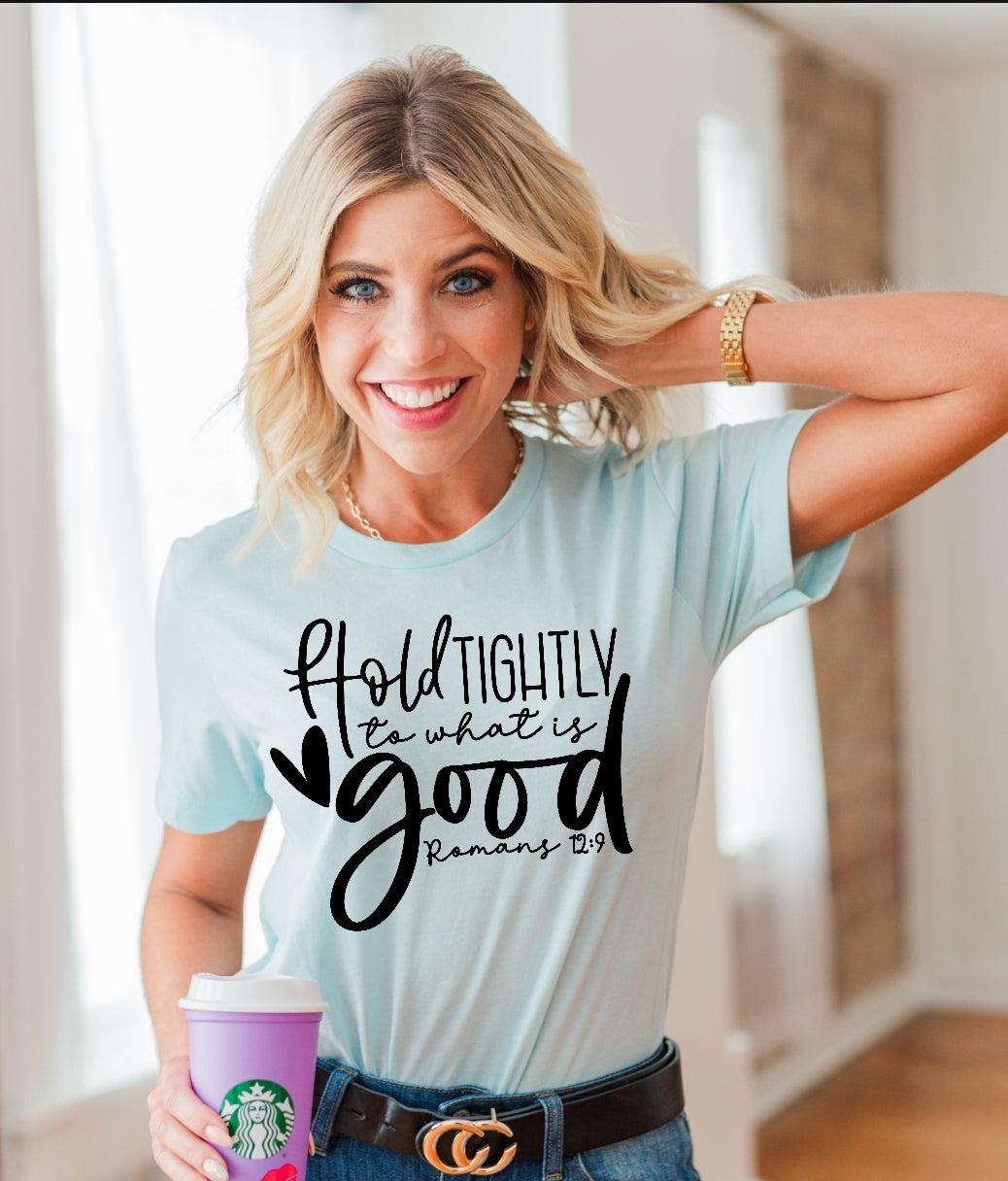 BLACK Hold tightly to what is good Romans 12:9 screen print transfer