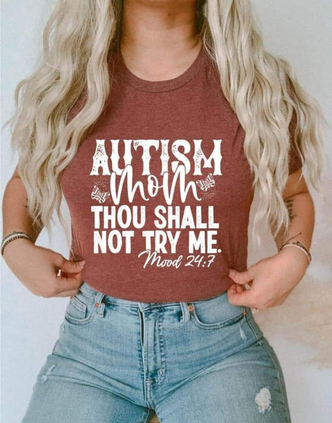 Autism mom thou shall not try me WHITE screen print transfer