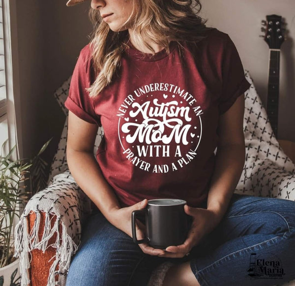 Autism mom with a prayer and a plan WHITE screen print transfet