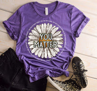 You matter large white flower DTF transfer