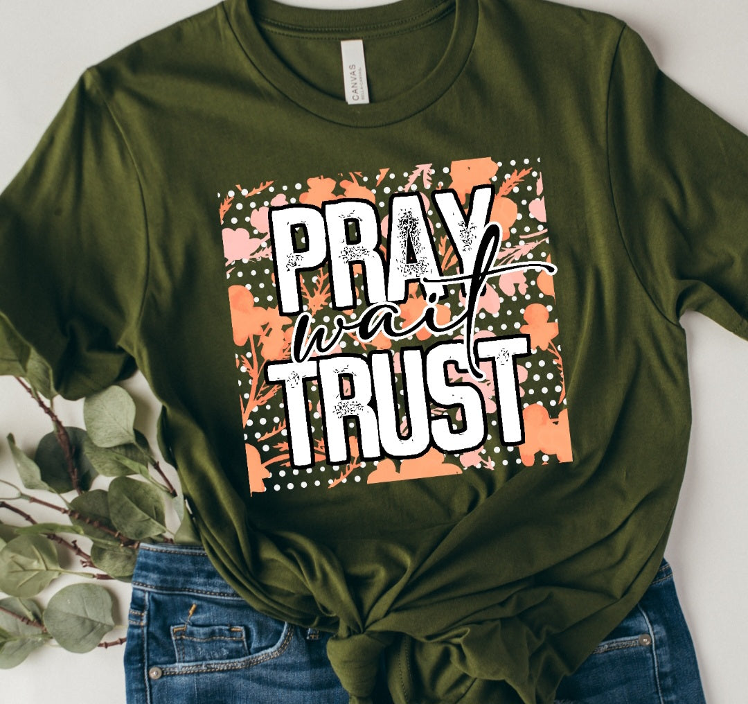 Pray wait trust square peach colors DTF Transfer