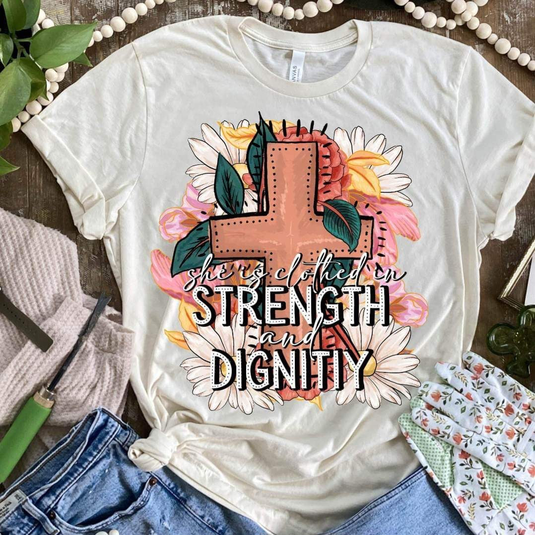 She Is Clothed In Strength and Dignity DTF transfer