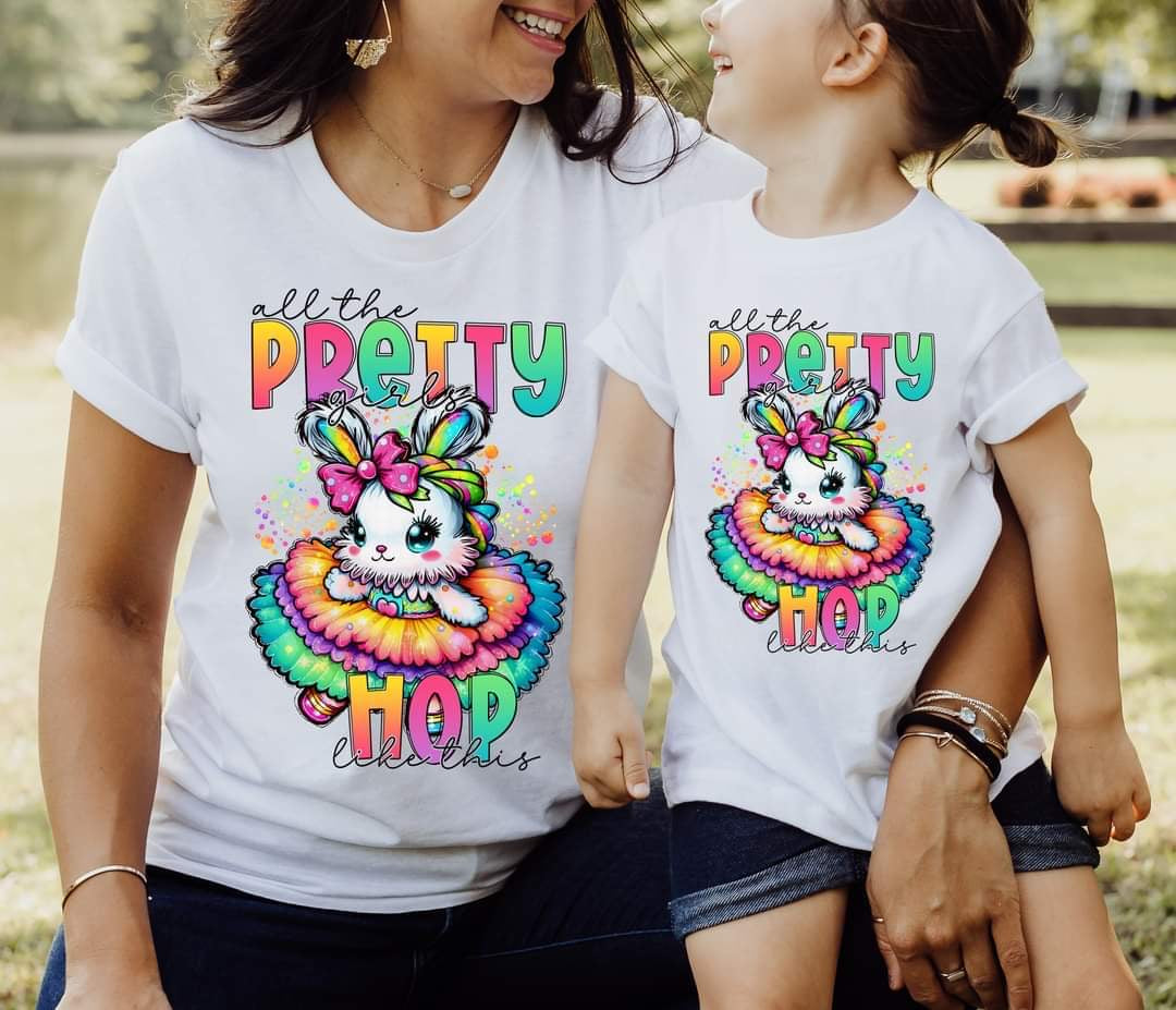 all the pretty girls hop like this DTF transfer