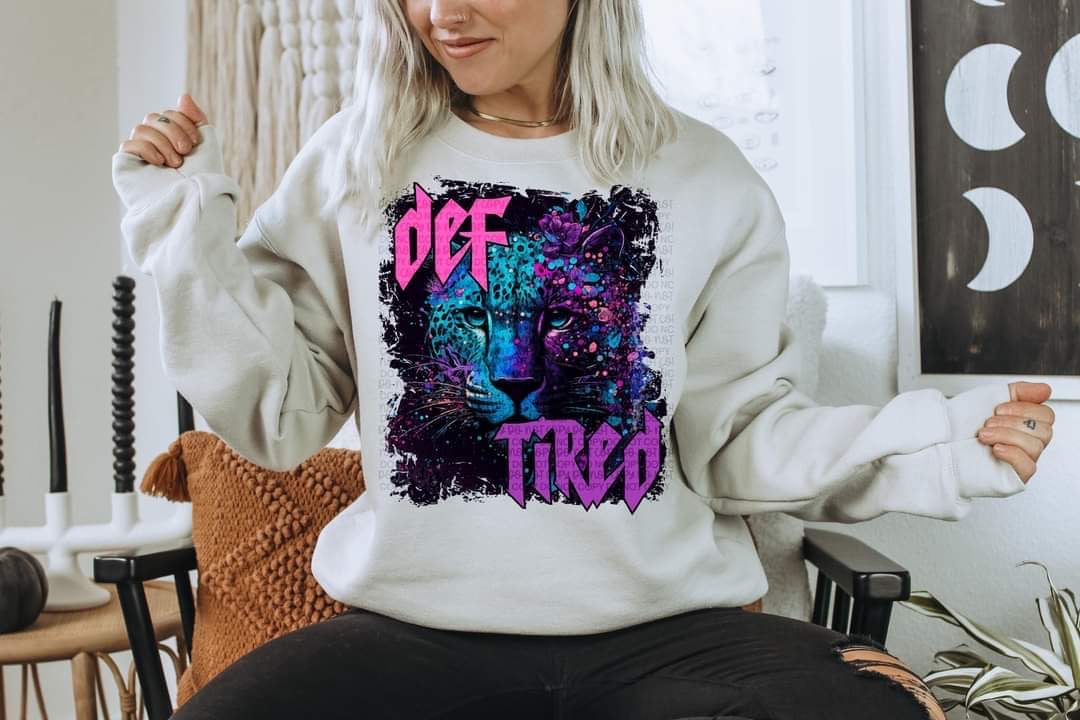 Def tired with cheetah (pink and purple letters) DTF TRANSFER