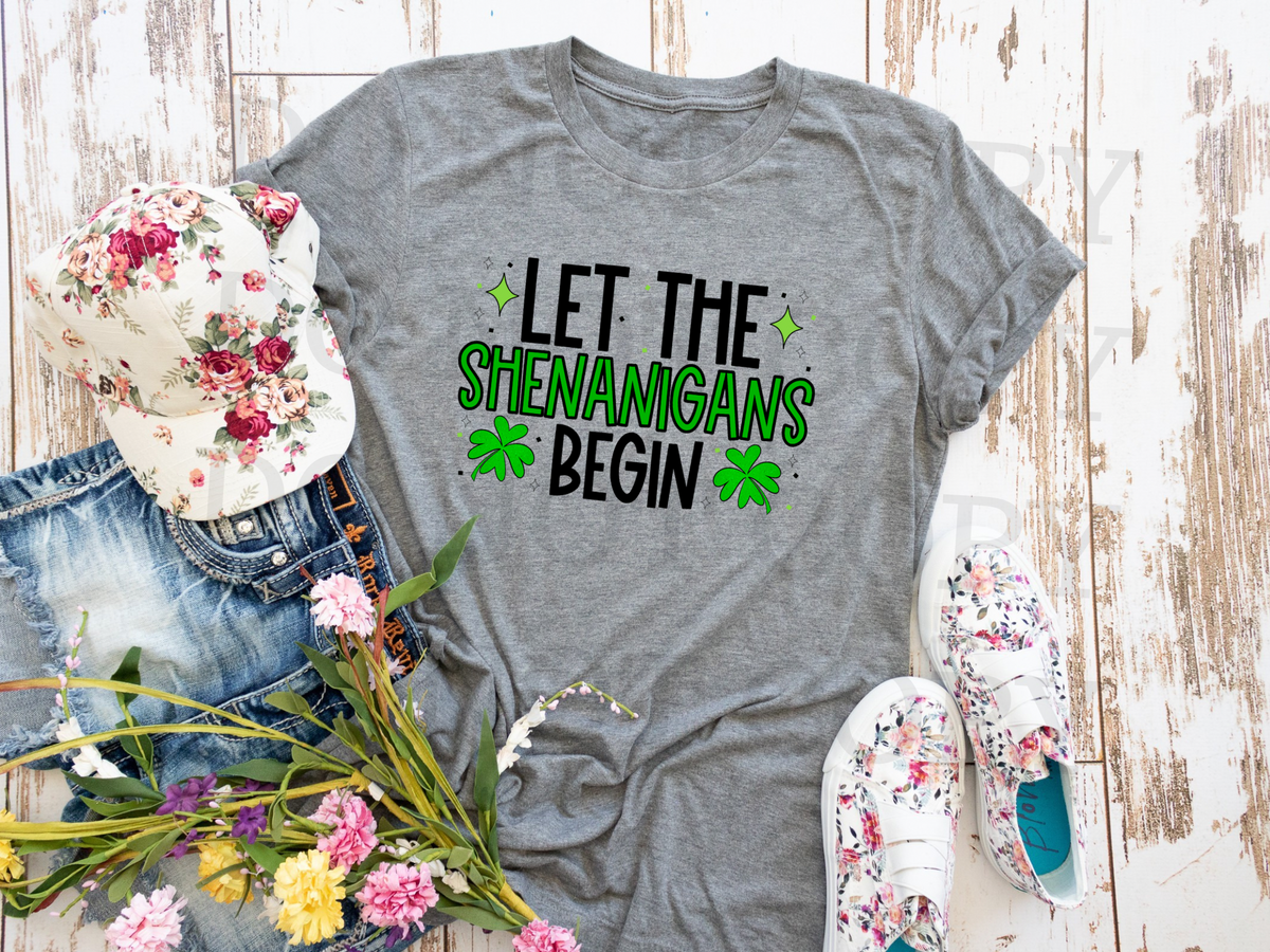 Let The Shenanigans Begin Black letters 112748 DTF Transfer