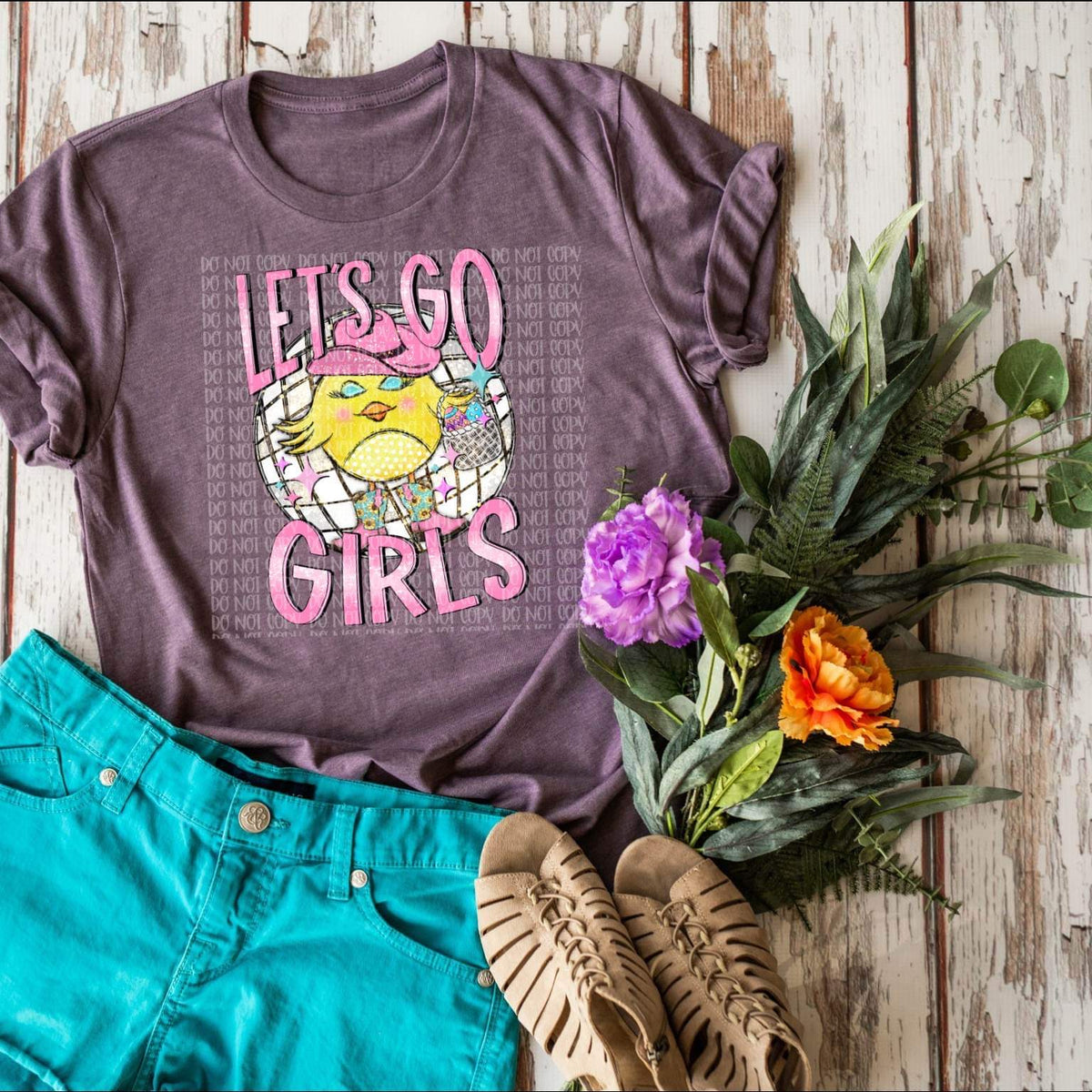 Let’s Go Girls Baby Chick DTF TRANSFER