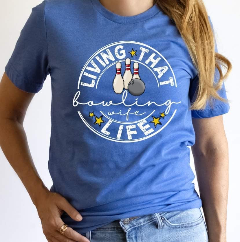 Living That Bowling Wife Life DTF transfer