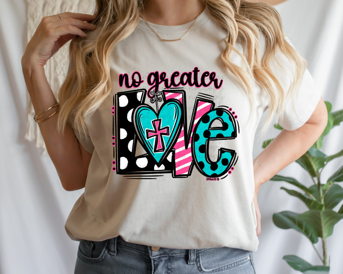 No Greater Love 75372 DTF transfer