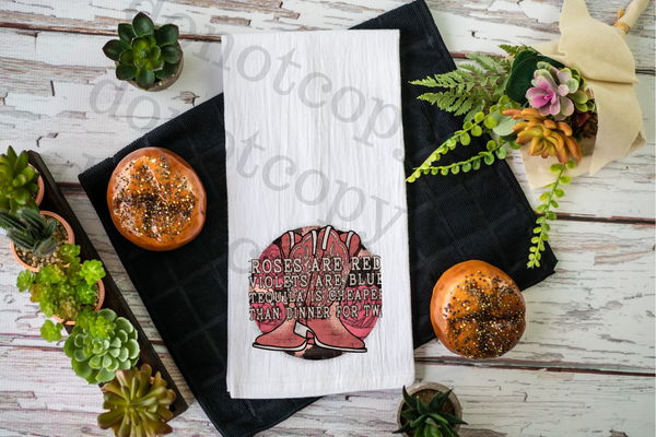 Roses are red, tequila is cheaper 112750 DTF TRANSFER