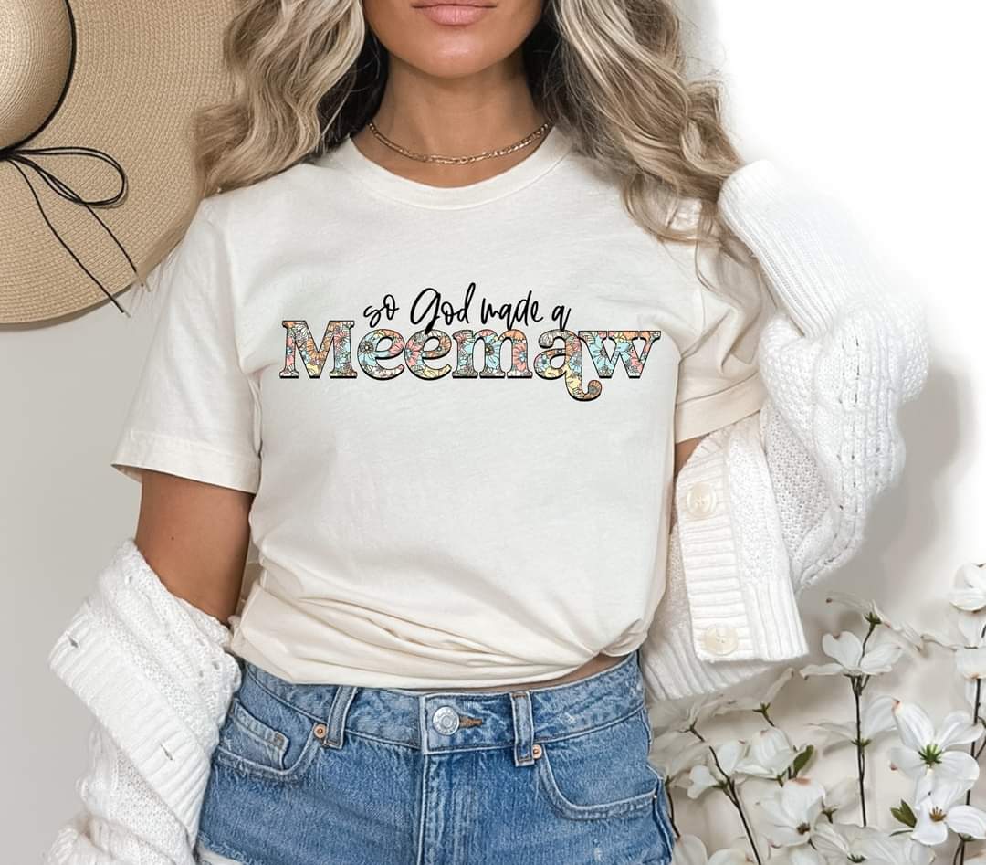 So God Made a Meemaw Floral DTF transfer