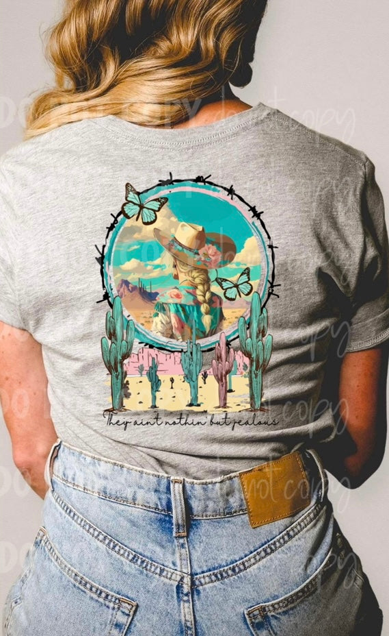 They ain’t nothin but jealous (cowgirl, braids, barbwire circle, butterflies, cacti) has matching pocket available DTF transfer