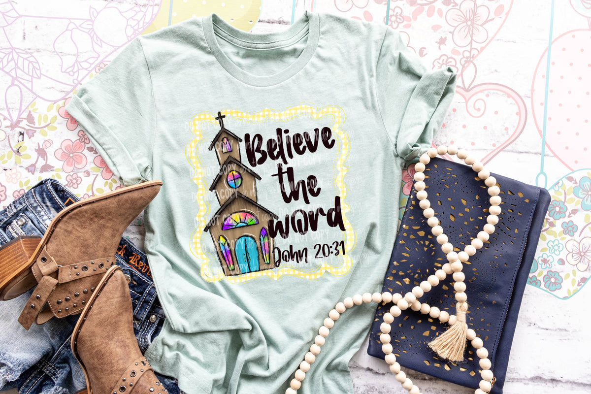 Believe the word (church) DTF TRANSFER