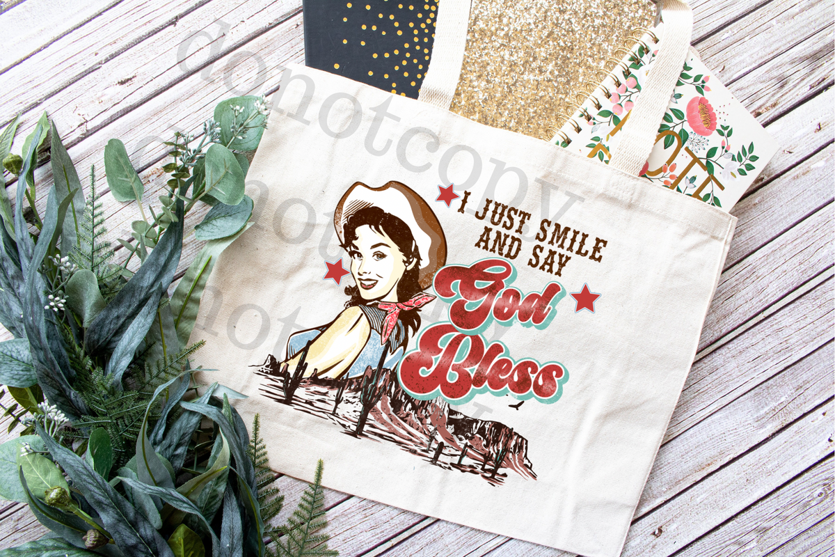 I Just Smile and Say God Bless 112727 DTF TRANSFER