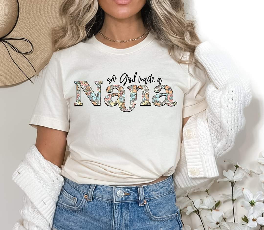So God Made a Nana Floral DTF transfer