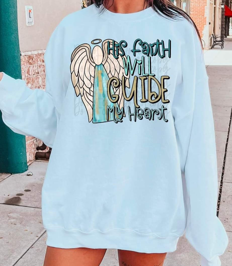 His faith will guide my heart with angel 68428 DTF TRANSFER